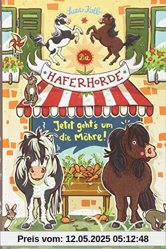Die Haferhorde - Jetzt geht's um die Möhre! - Band 12