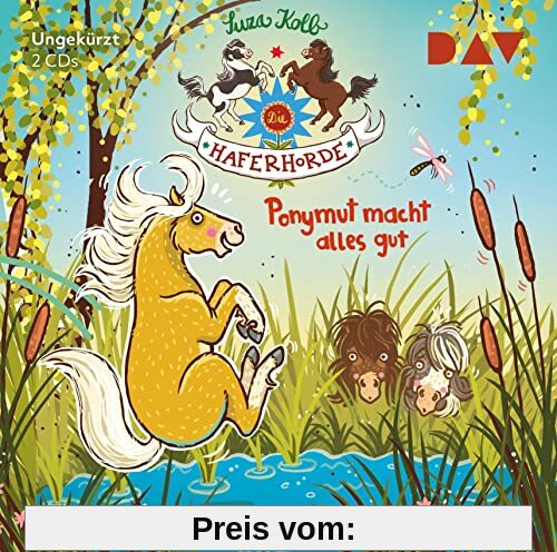 Die Haferhorde – Teil 21: Ponymut macht alles gut: Ungekürzte Lesung mit Bürger Lars Dietrich (2 CDs)