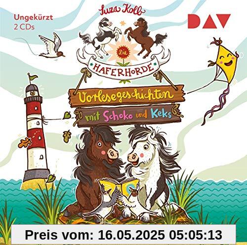 Die Haferhorde – Vorlesegeschichten mit Schoko und Keks: Ungekürzte Lesung mit Bürger Lars Dietrich (2 CDs)