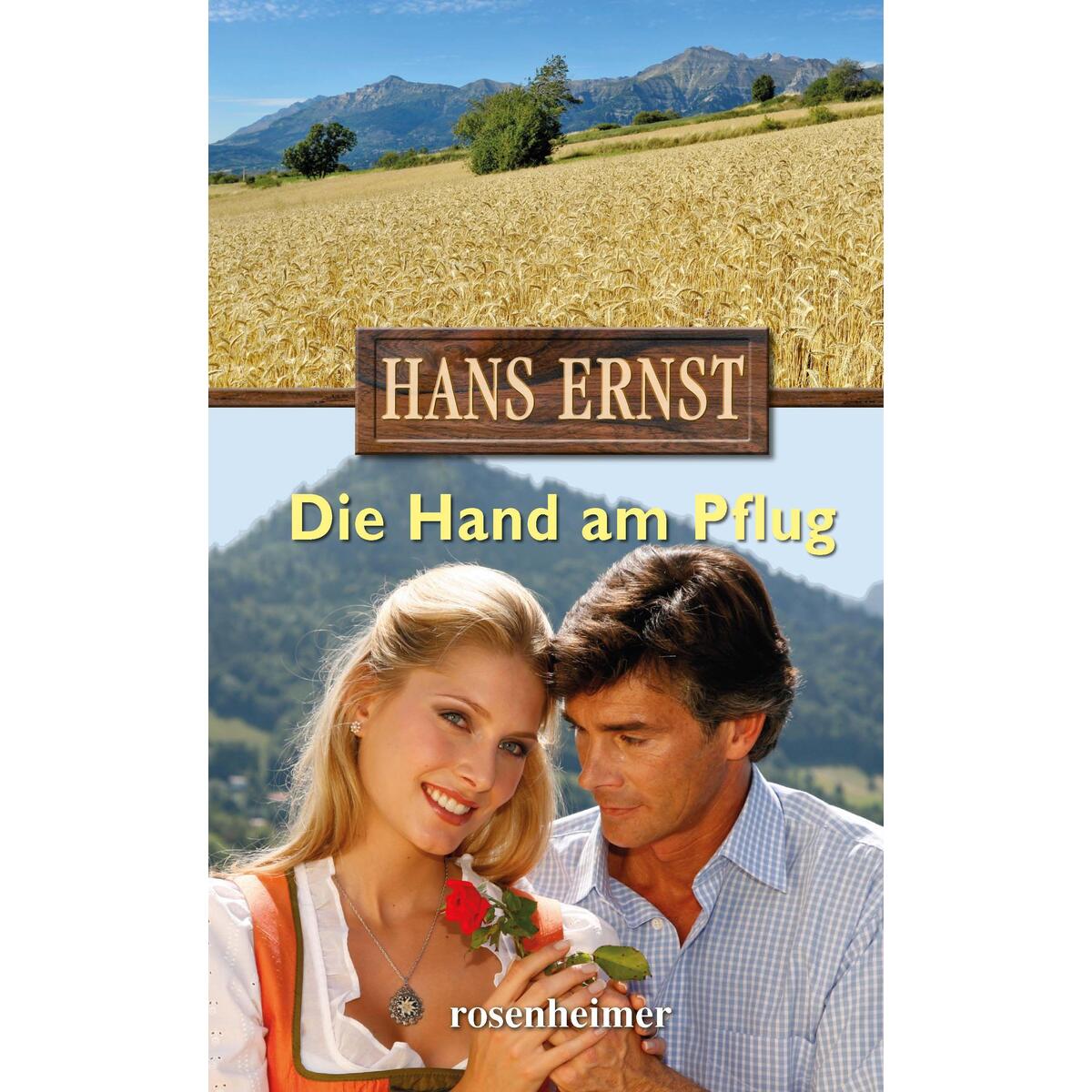Die Hand am Pflug von Rosenheimer Verlagshaus