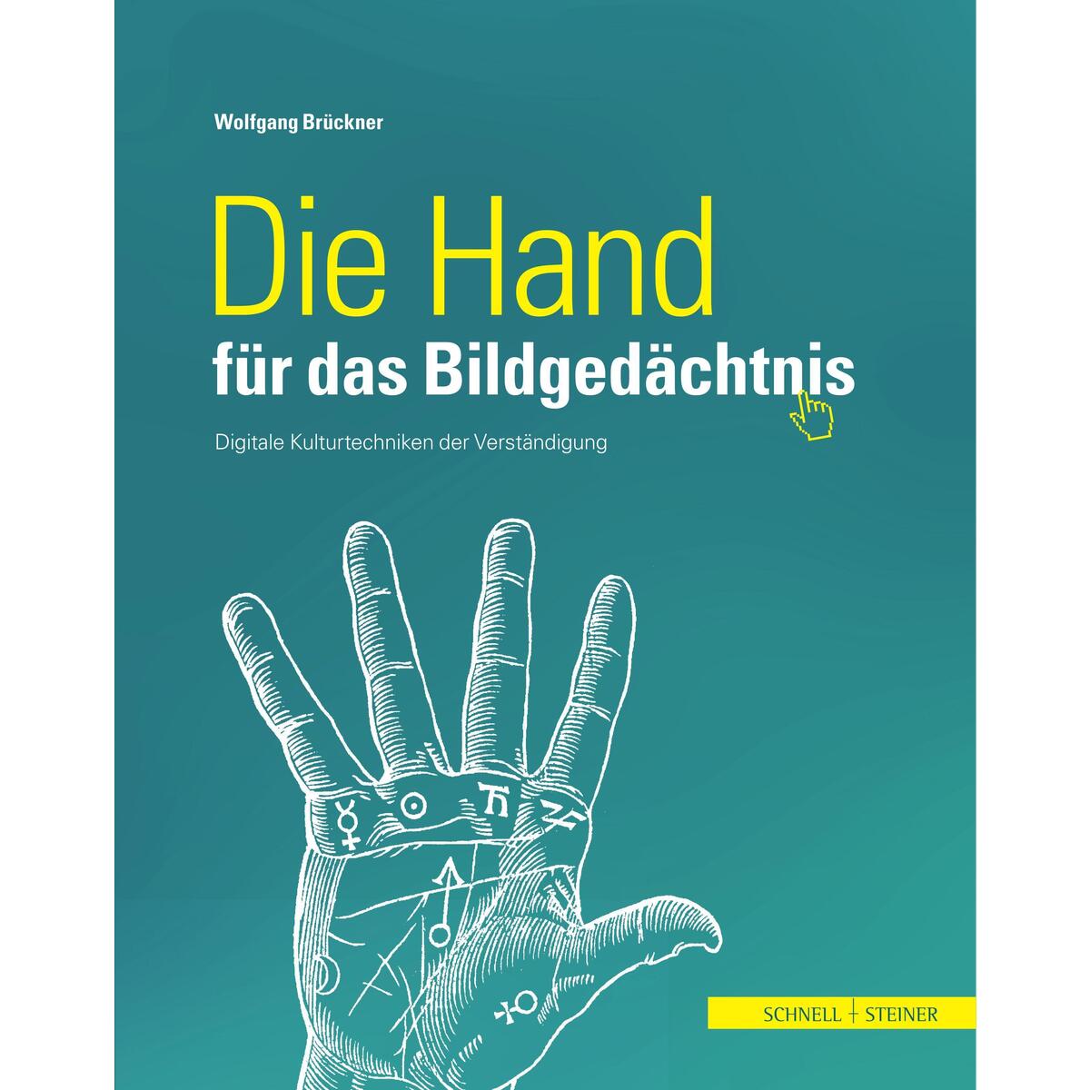 Die Hand für das Bildgedächtnis Die Hand für das Bildgedächtnis von Schnell & Steiner GmbH