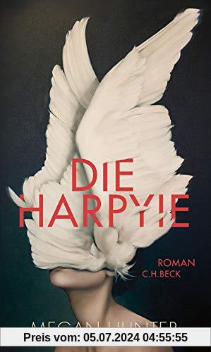 Die Harpyie: Roman