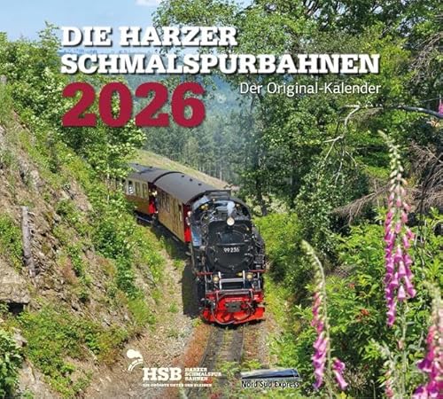 Die Harzer Schmalspurbahnen 2026: Der Original-Kalender von Nord Süd Express
