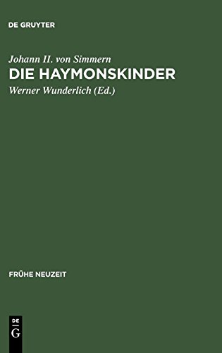 Die Haymonskinder (Frühe Neuzeit, Band 35) von De Gruyter