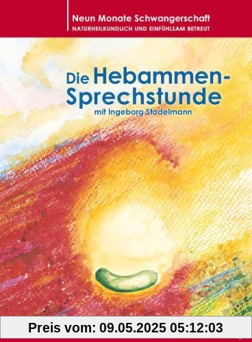 Die Hebammensprechstunde mit Ingeborg Stadelmann