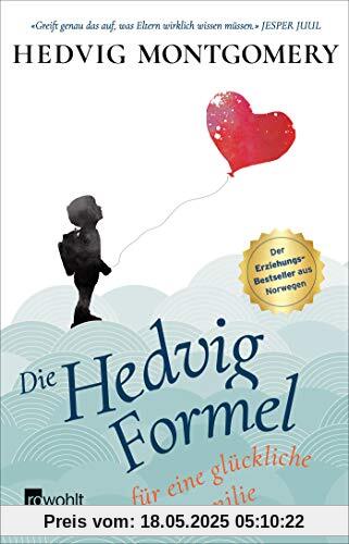 Die Hedvig-Formel für eine glückliche Familie