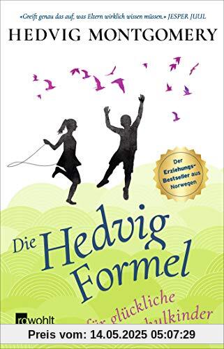 Die Hedvig-Formel für glückliche Schulkinder (Hedvig Montgomery, Band 4)