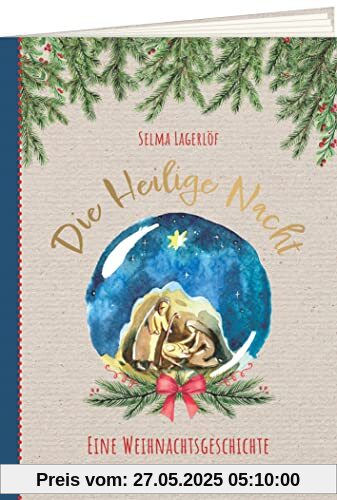 Die Heilige Nacht: Eine Weihnachtsgeschichte (Geschenkhefte von Herzen)