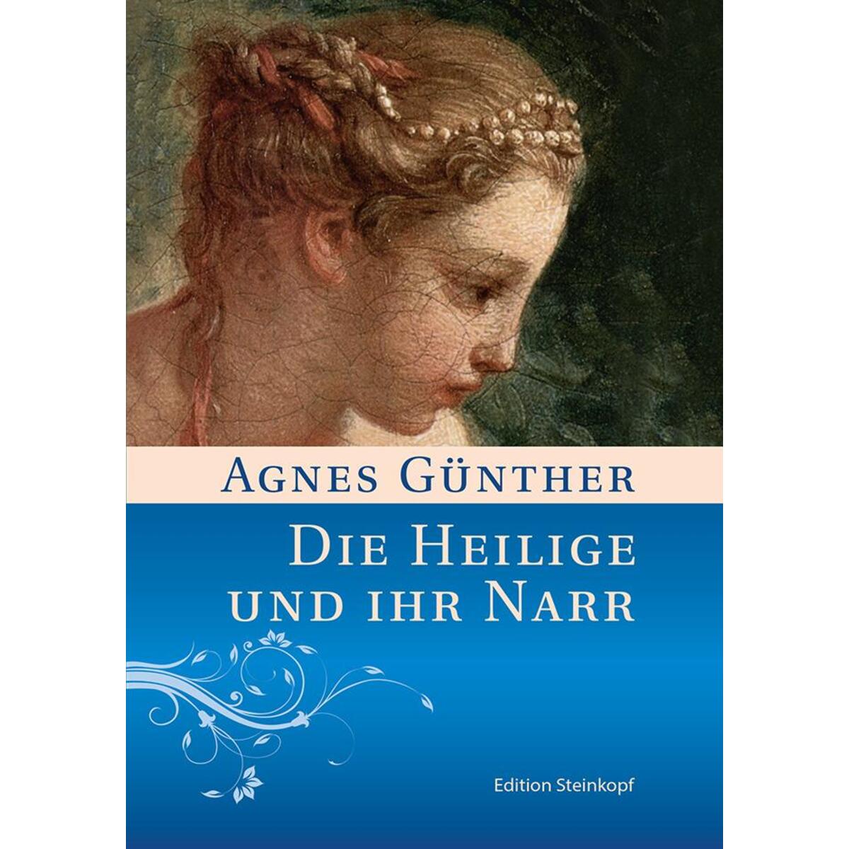 Die Heilige und ihr Narr Die Heilige und ihr Narr von Lutherische Verlagsges.