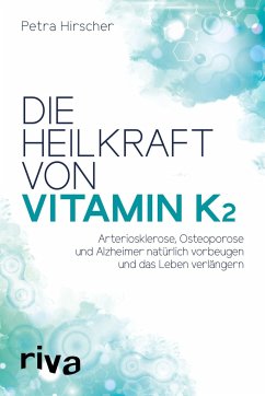 Die Heilkraft von Vitamin K2 von Riva / riva Verlag