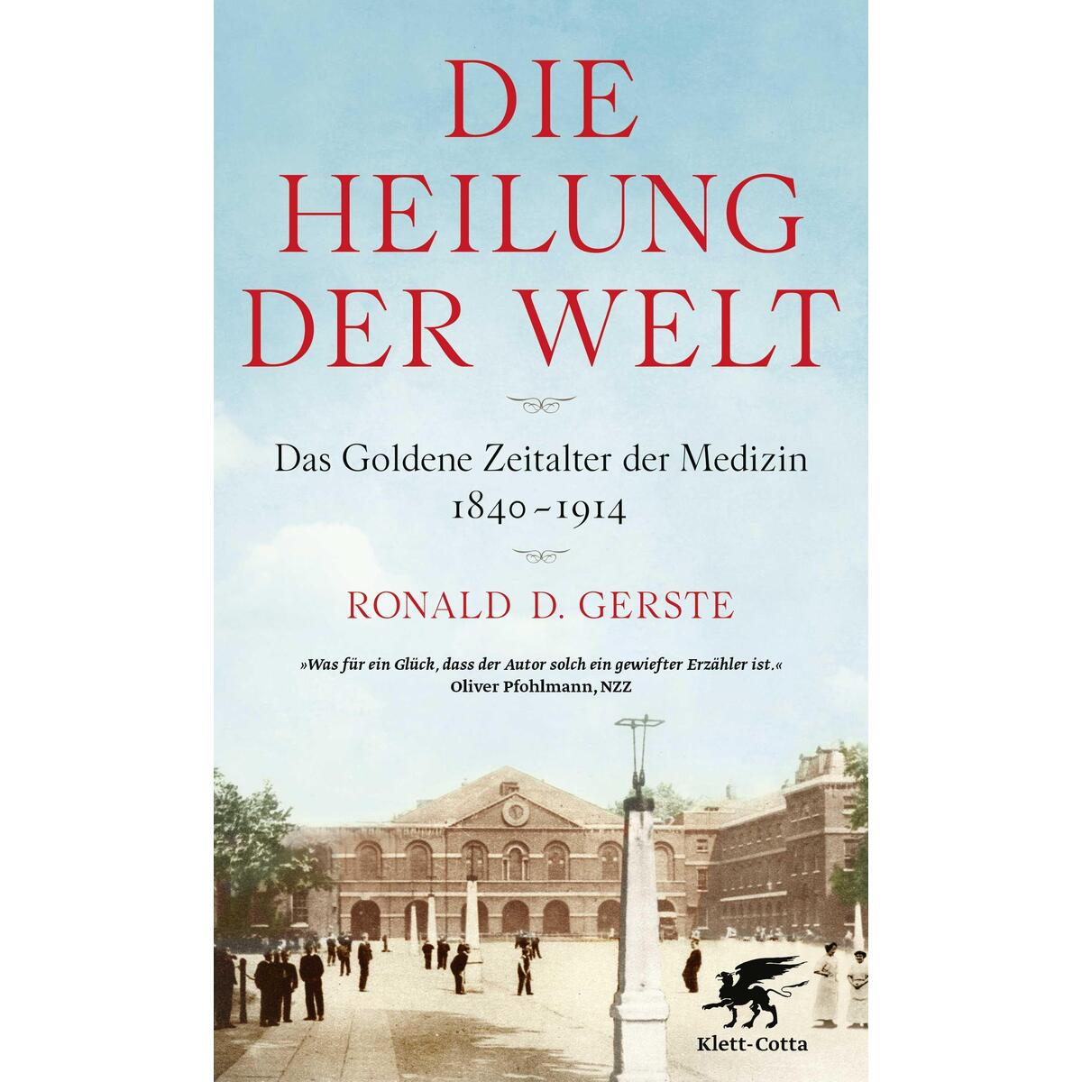 Die Heilung der Welt von Klett-Cotta Verlag
