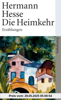 Die Heimkehr: Sämtliche Erzählungen 1908-1910 (suhrkamp taschenbuch)