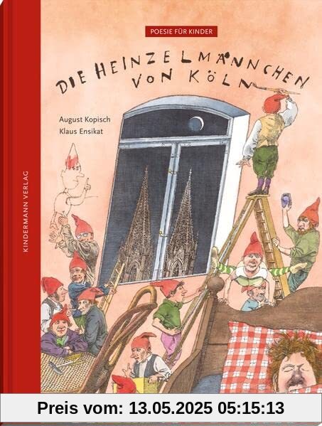 Die Heinzelmännchen von Köln: Bilderbuch (Poesie für Kinder)