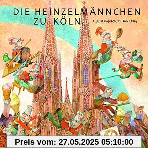 Die Heinzelmännchen zu Köln: Bilderbuch