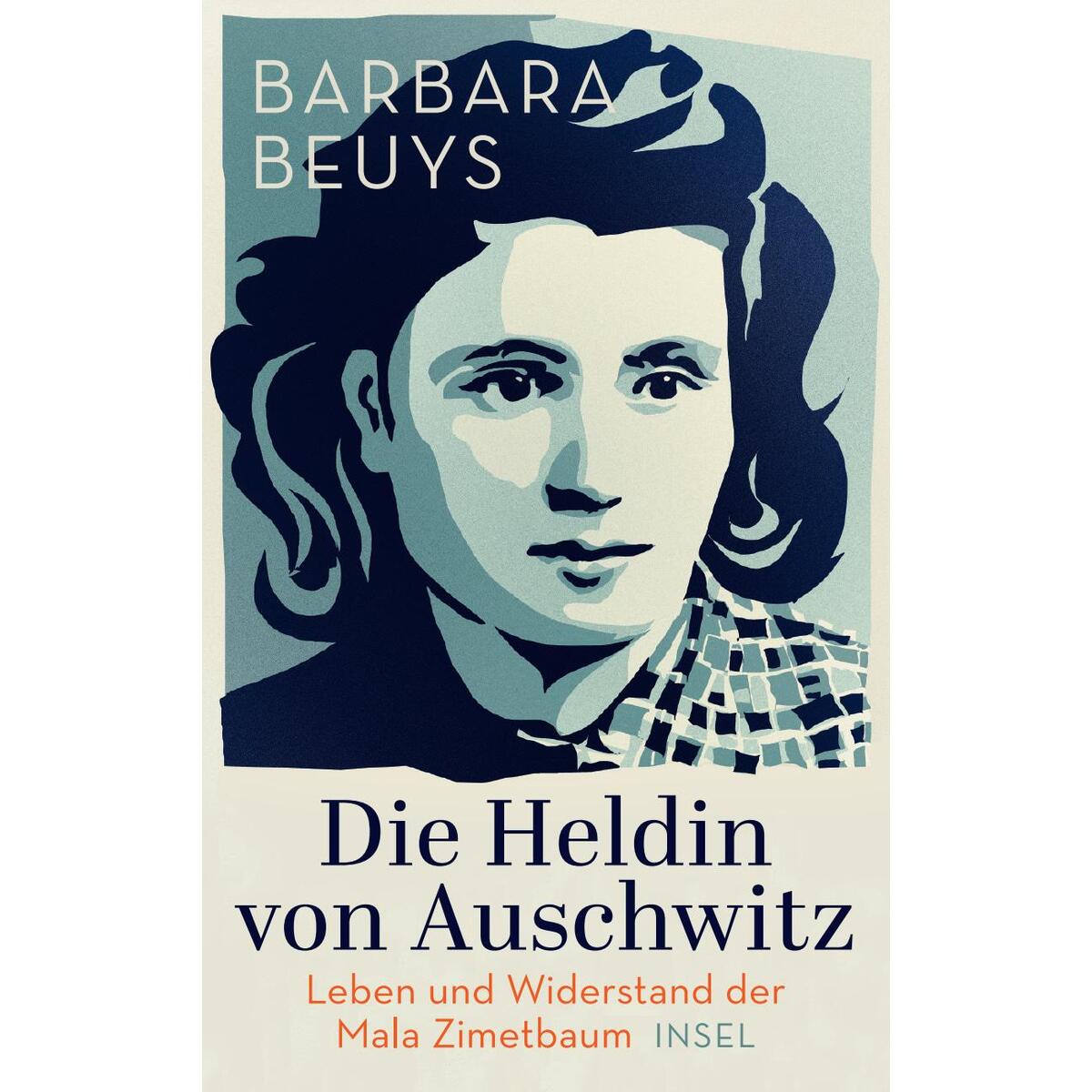 Die Heldin von Auschwitz Die Heldin von Auschwitz von Insel Verlag GmbH