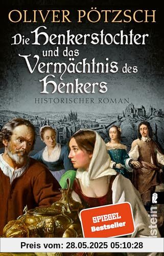 Die Henkerstochter und das Vermächtnis des Henkers: Historischer Roman | Der Jubiläumsband der internationalen Bestsellerserie: Die Kuisls ermitteln ... Passau (Die Henkerstochter-Saga, Band 10)