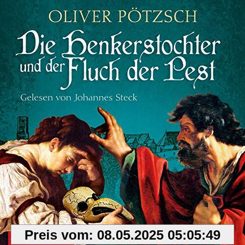 Die Henkerstochter und der Fluch der Pest: 3 CDs (Die Henkerstochter-Saga, Band 8)