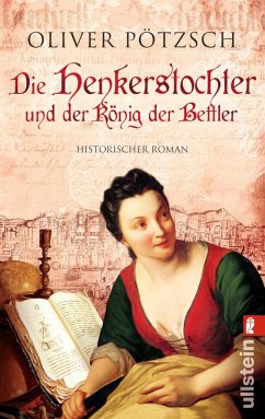 Die Henkerstochter und der König der Bettler / Die Henkerstochter-Saga Bd.3 von Ullstein TB