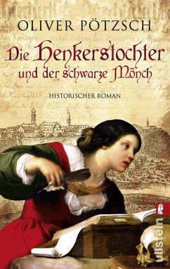 Die Henkerstochter und der schwarze Mönch / Die Henkerstochter-Saga Bd.2 von Ullstein TB
