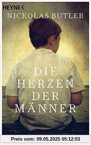 Die Herzen der Männer: Roman