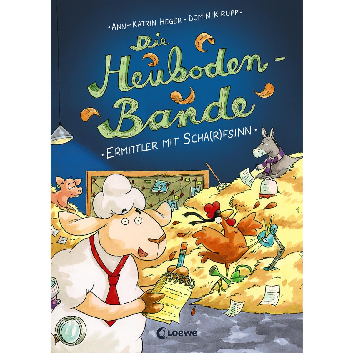 Die Heuboden-Bande - Ermittler mit Scha(r)fsinn von Loewe Verlag GmbH