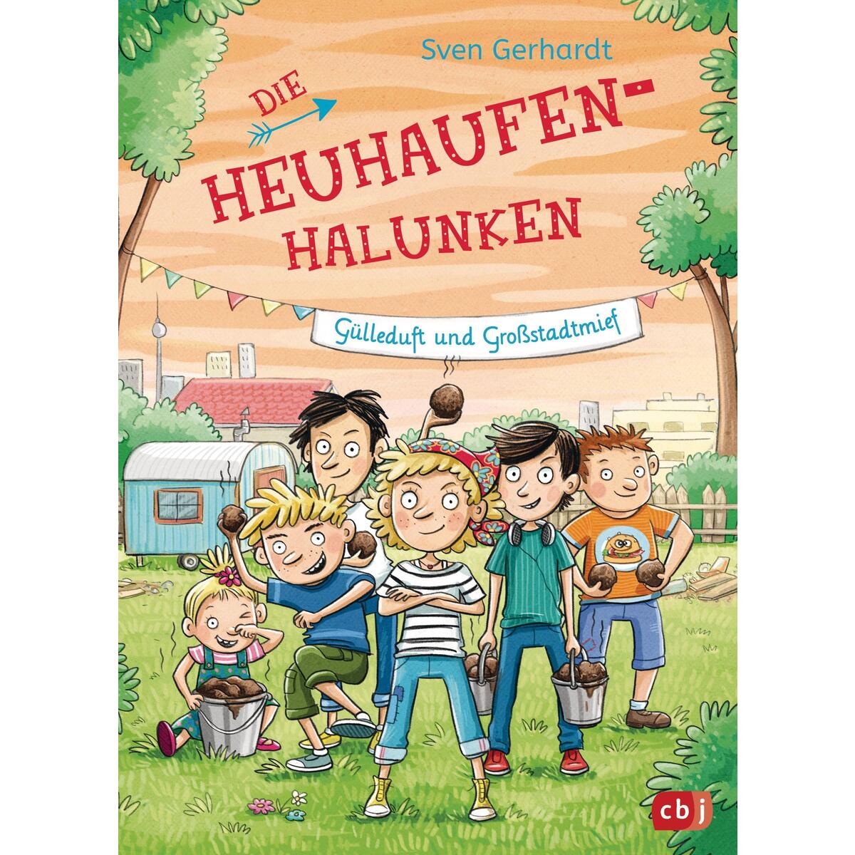 Die Heuhaufen-Halunken - Gülleduft und Großstadtmief Die Heuhaufen-Halunken - Gülleduft und Großstadtmief von cbj