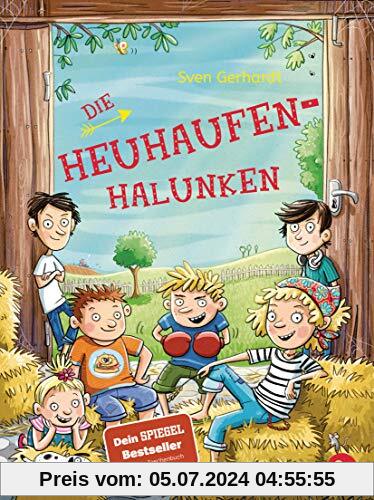 Die Heuhaufen-Halunken: Der Dein-Spiegel-Bestseller erstmals im Taschenbuch (Die Heuhaufen-Halunken-Reihe, Band 1)