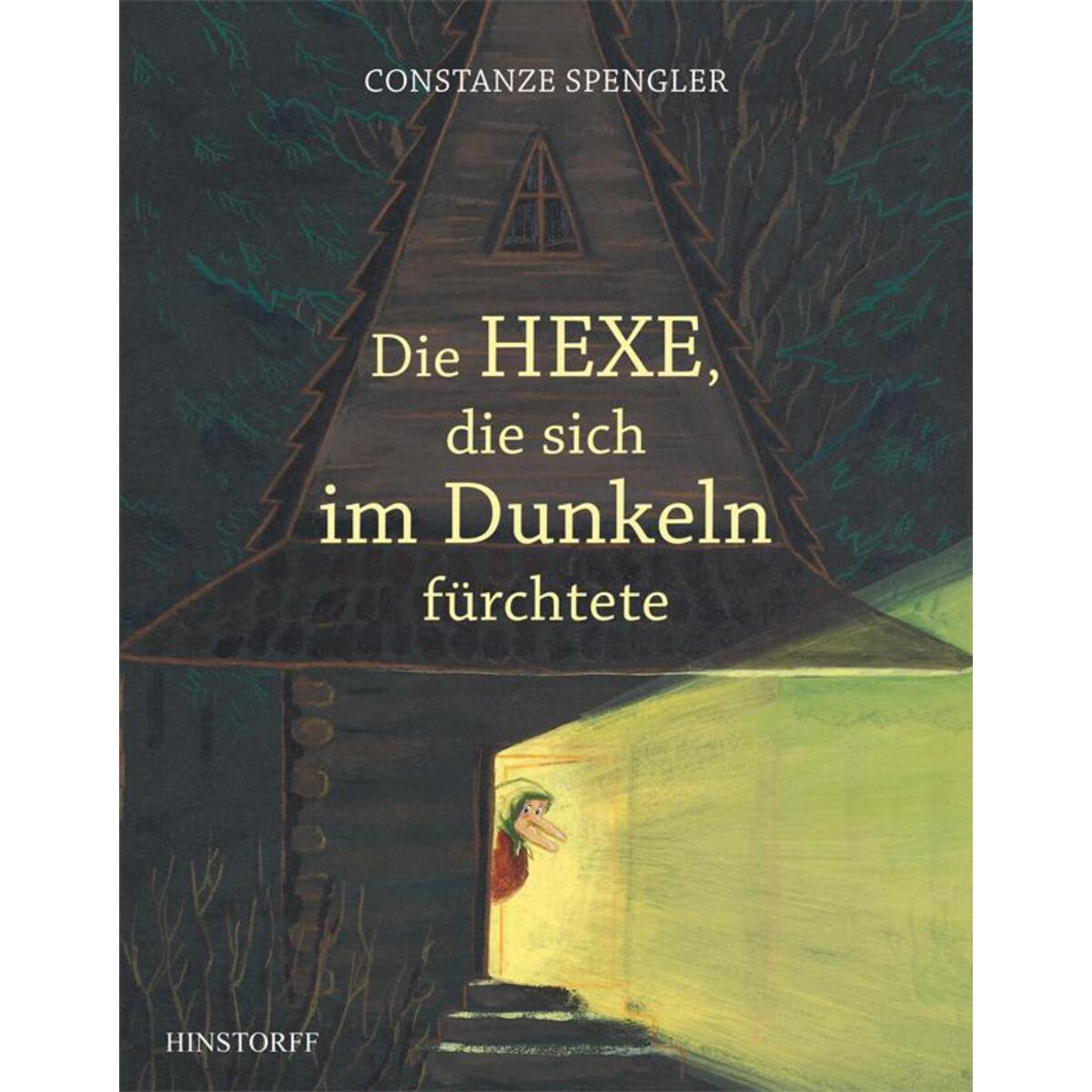 Die Hexe, die sich im Dunkeln fürchtete von Hinstorff Verlag GmbH