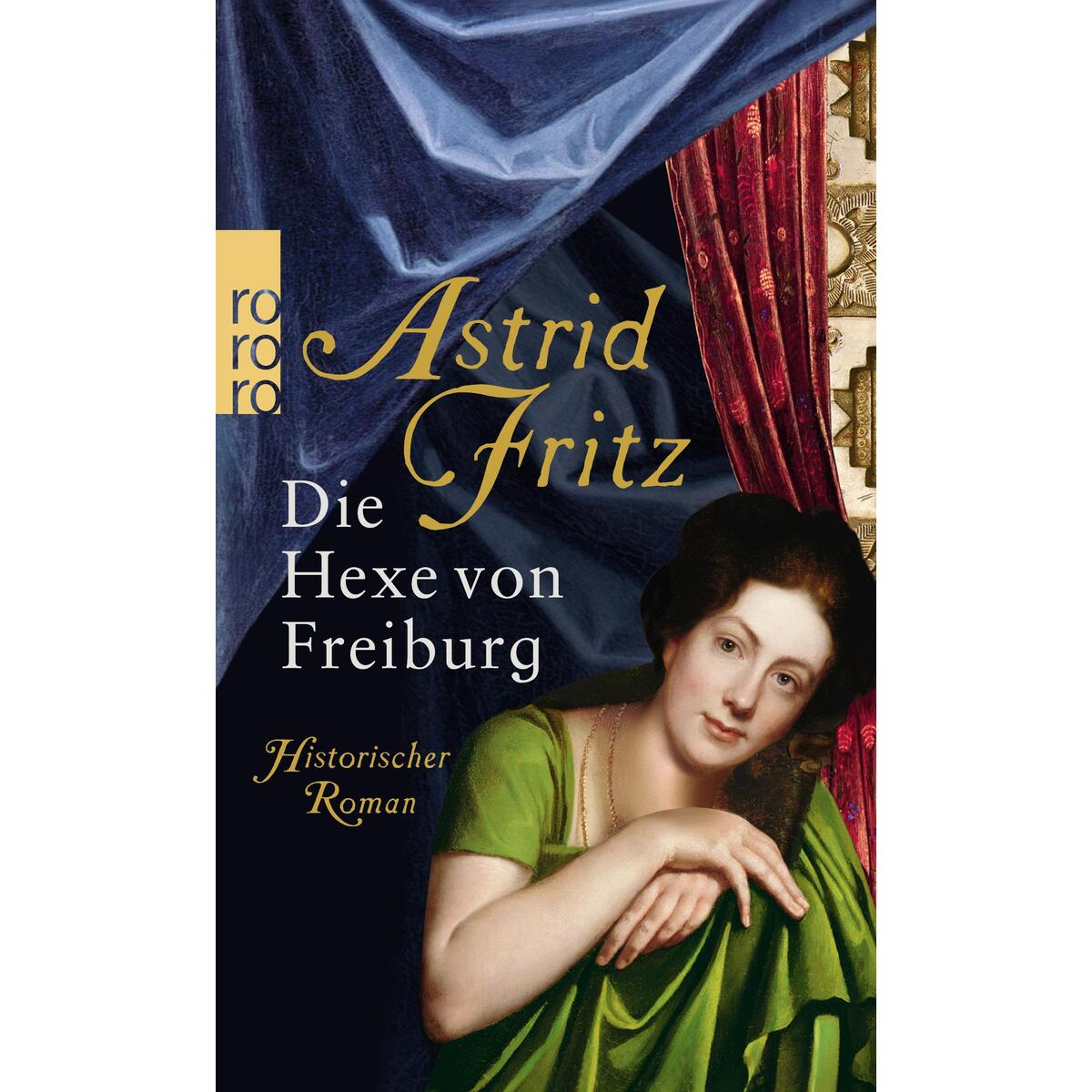 Die Hexe von Freiburg von Rowohlt Taschenbuch