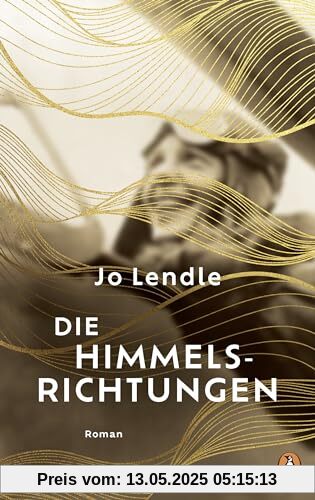 Die Himmelsrichtungen: Roman