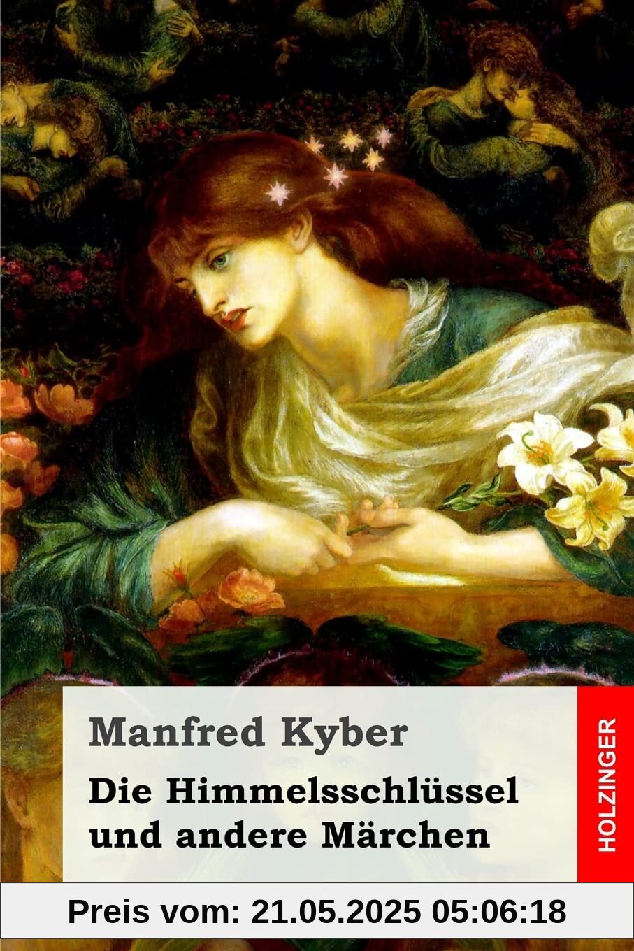 Die Himmelsschlüssel und andere Märchen Die Himmelsschlüssel und andere Märchen