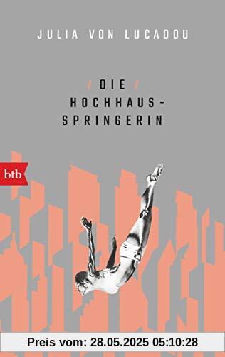 Die Hochhausspringerin: Roman