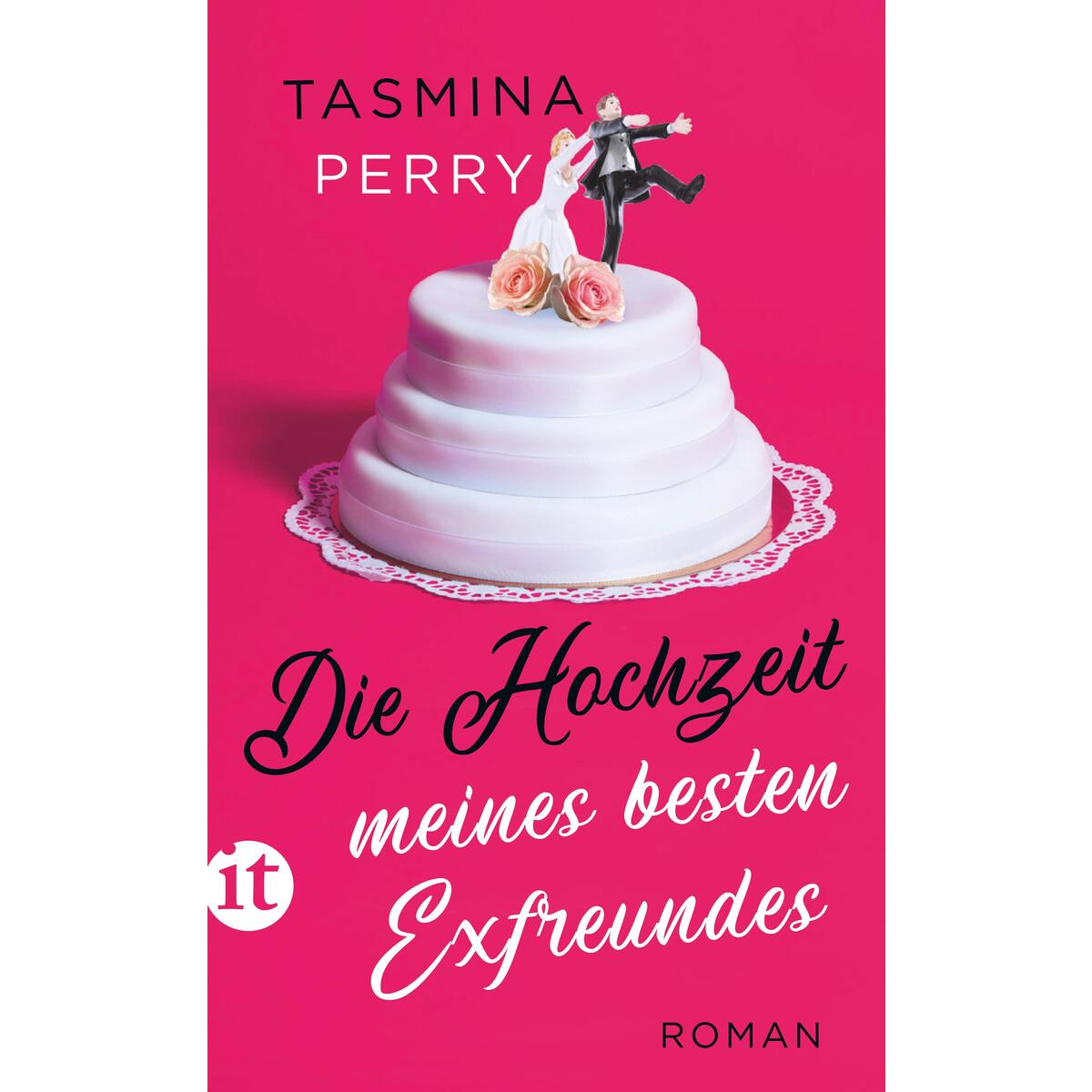 Die Hochzeit meines besten Exfreundes von Insel Verlag GmbH