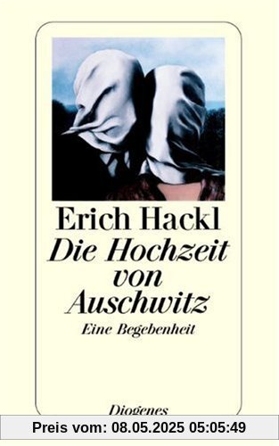 Die Hochzeit von Auschwitz: Eine Begebenheit