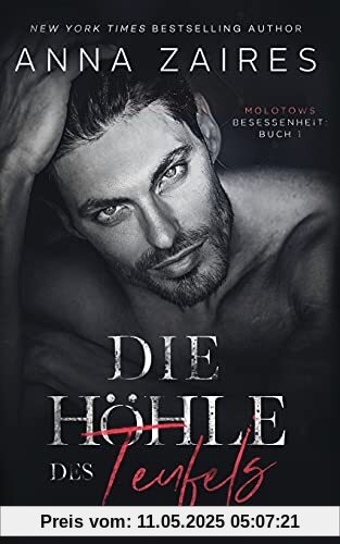 Die Höhle des Teufels (Molotows Besessenheit, Band 1)