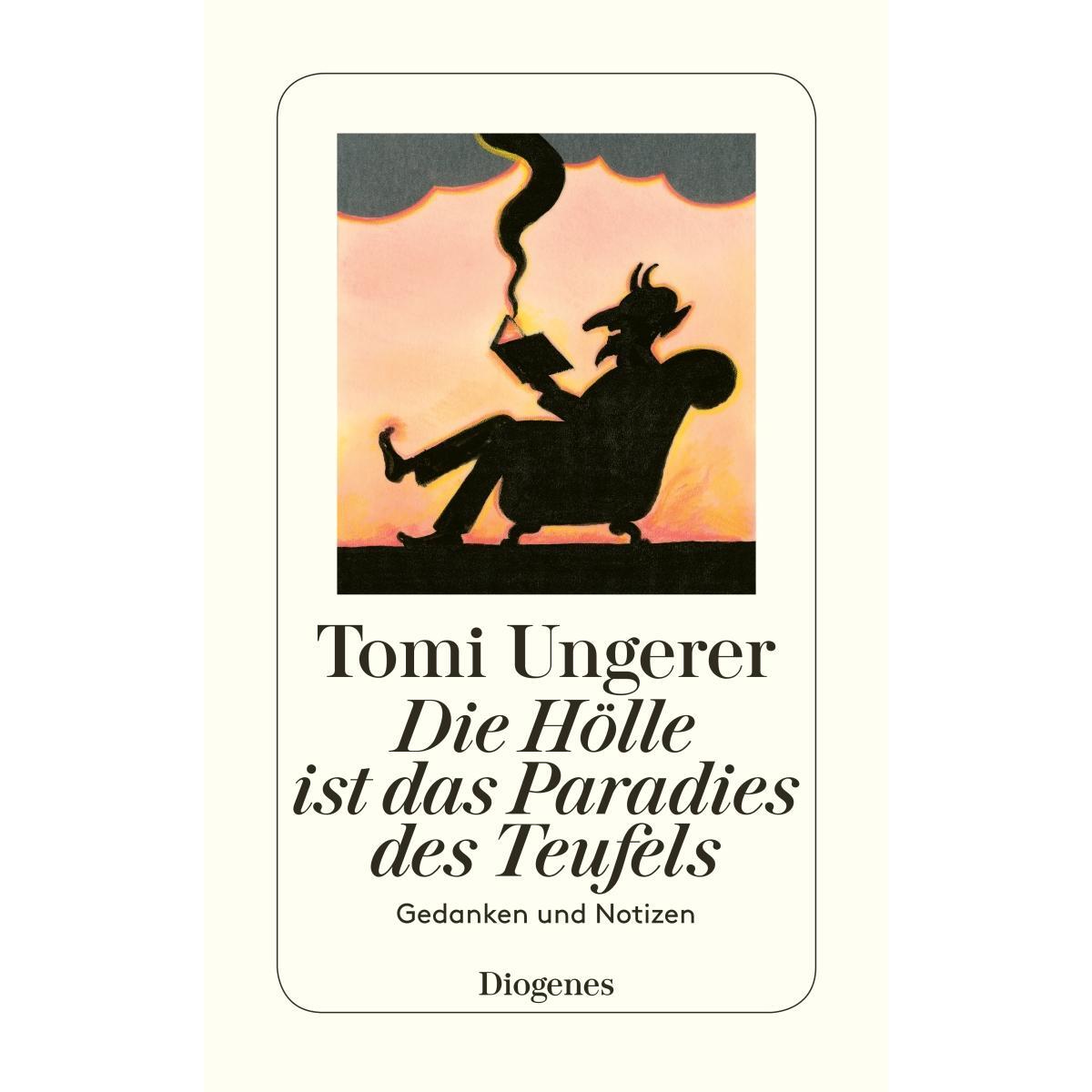 Die Hölle ist das Paradies des Teufels von Diogenes Verlag AG