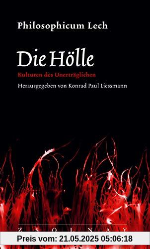 Die Hölle: Kulturen des Unerträglichen