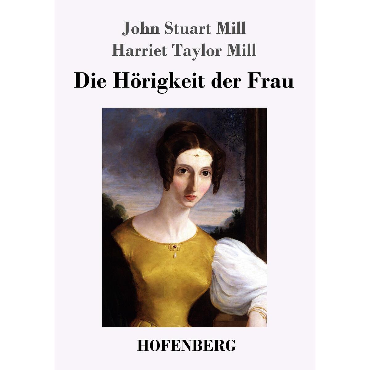 Die Hörigkeit der Frau Die Hörigkeit der Frau von Hofenberg