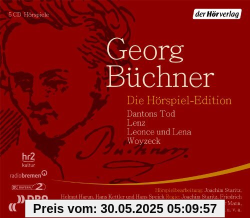 Die Hörspiel-Edition: Dantons Tod - Lenz - Leonce und Lena - Woyzeck Die Hörspiel-Edition: Dantons Tod - Lenz - Leonce und Lena - Woyzeck