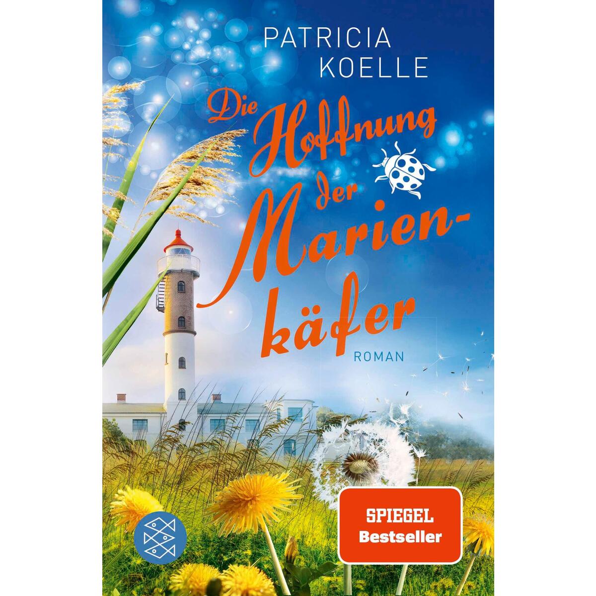 Die Hoffnung der Marienkäfer von FISCHER Taschenbuch