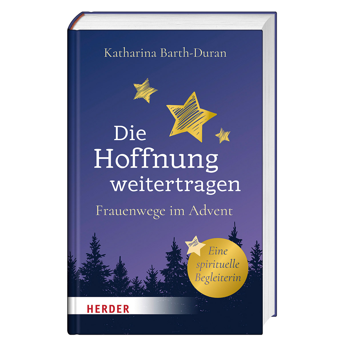 Die Hoffnung weitertragen von Herder Verlag GmbH