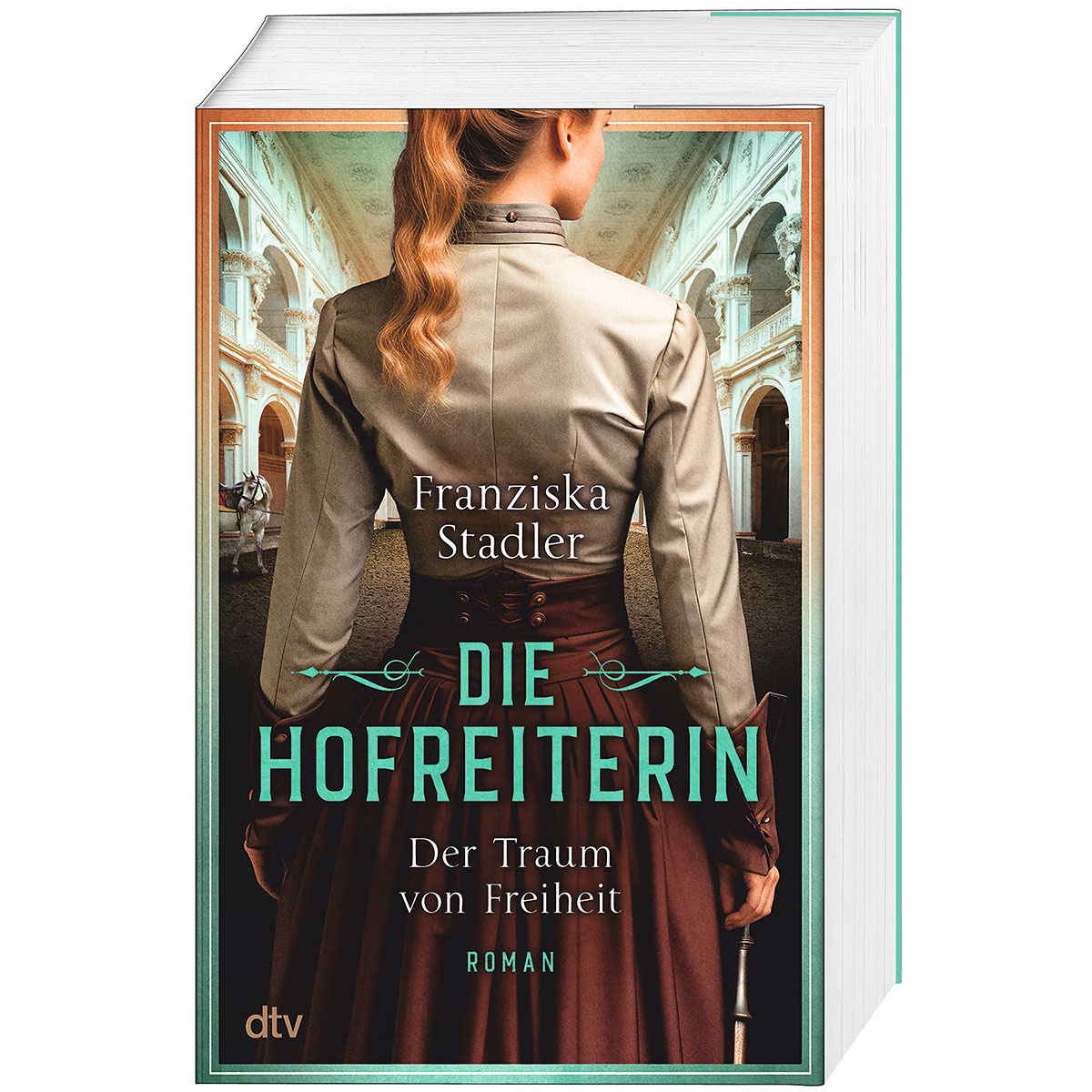 Die Hofreiterin Die Hofreiterin von dtv Verlagsgesellschaft