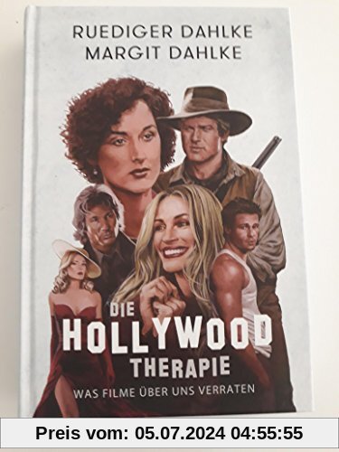 Die Hollywood-Therapie: Was Filme über uns verraten