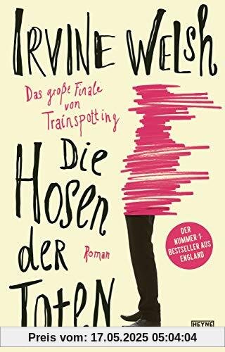 Die Hosen der Toten: Roman