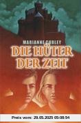 Die Hüter der Zeit