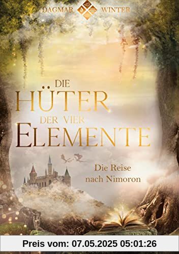 Die Hüter der vier Elemente Band 1: Die Reise nach Nimoron (Die Hüter Trilogie)