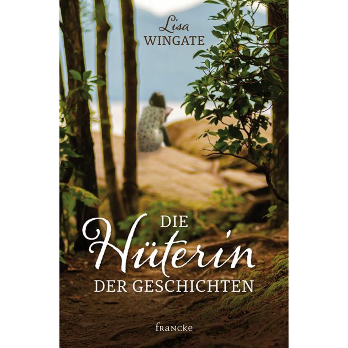 Die Hüterin der Geschichten von Francke-Buch GmbH