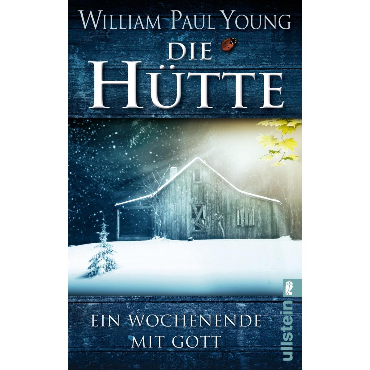 Die Hütte Die Hütte von Ullstein