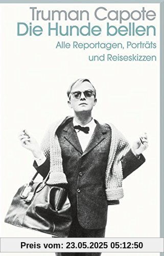Die Hunde bellen: Reportagen und Porträts