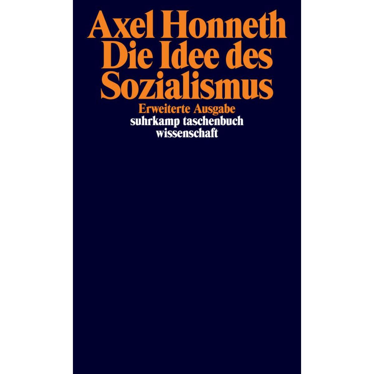Die Idee des Sozialismus Die Idee des Sozialismus von Suhrkamp Verlag AG